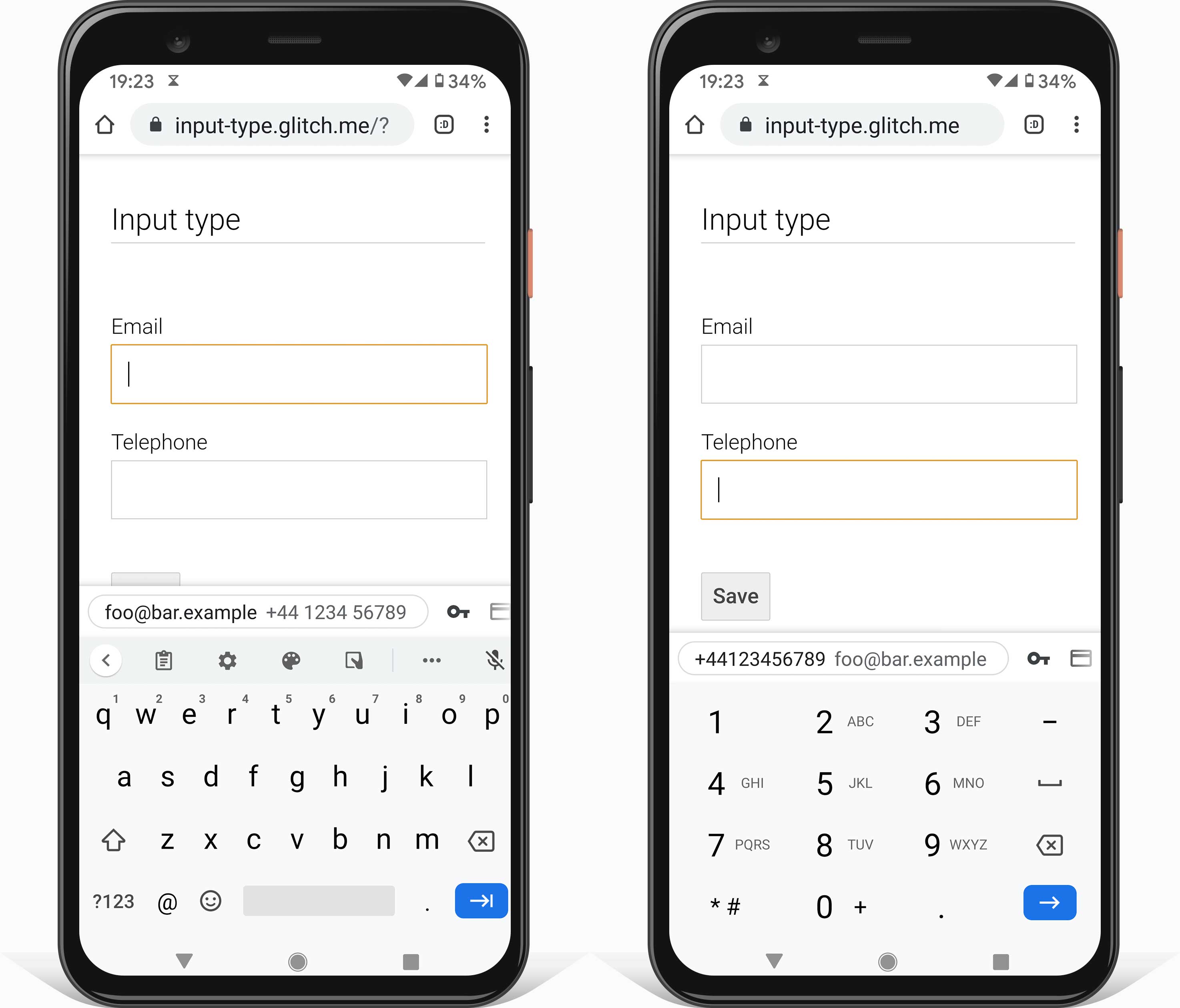 Two screenshots of
Android phones, showing a keyboard appropriate for entering an email address (using type=email)
and for entering a telephone number (with type=tel).